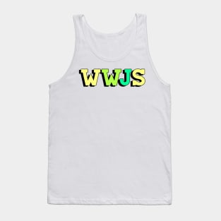 what would jesus say (wwjs) Tank Top